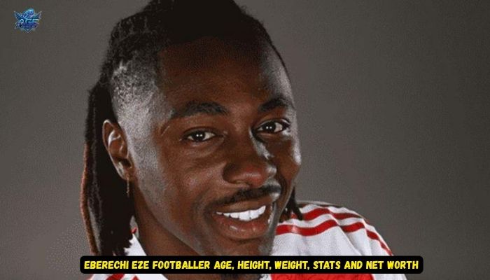 Eberechi Eze Footballer Age, Height, Weight, Stats and Net Worth