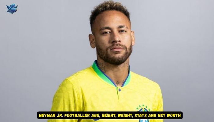 Neymar Jr. Footballer Age, Height, Weight, Stats and Net Worth
